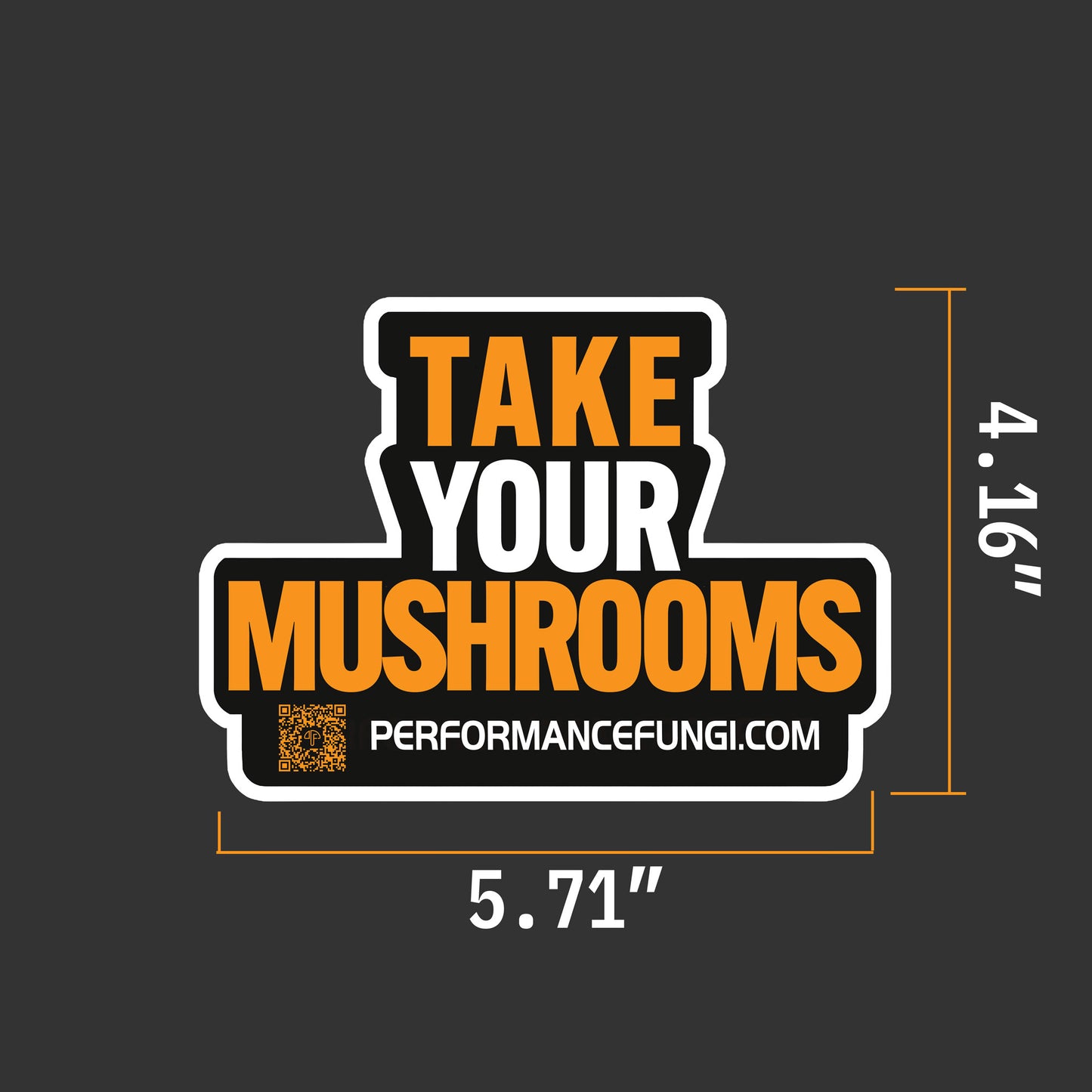 Take Your Mushrooms 5" Outdoor Sticker