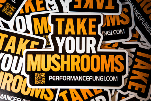 Take Your Mushrooms 5" Outdoor Sticker